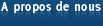 A propos de nous