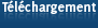 Téléchargement